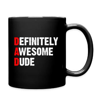 Définitivement génial mec - papa - Mug uni - noir - Droite