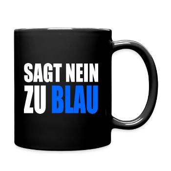 Say no to blue - Full Colour Mug - black - Right