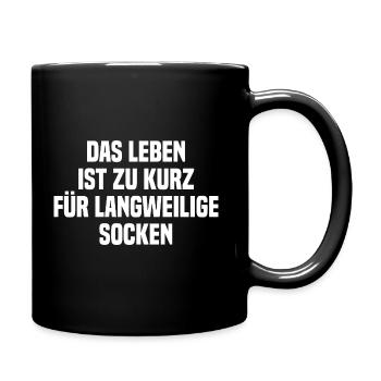 Das Leben Ist Zu Kurz Für Langweilige Socken - Tasse einfarbig - Schwarz - Rechts