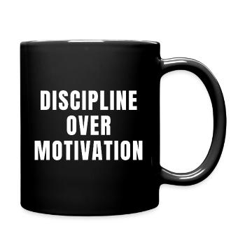 Discipline Over Motivation Success Growth Power - Full Colour Mug - black - Right