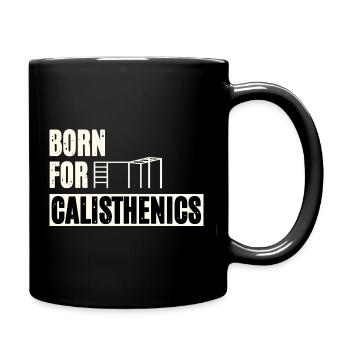 Born For Calisthenics - Tasse einfarbig - Schwarz - Rechts