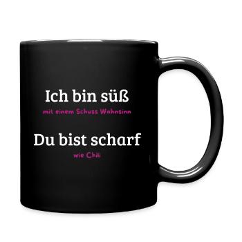 Süß mit Schuss Wahnsinn und Chili - Tasse einfarbig - Schwarz - Rechts