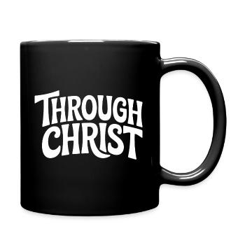Trough Christ Jesus Christen Glaube - Tasse einfarbig - Schwarz - Rechts