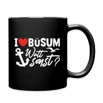 Nordsee Urlaub BÜSUM WATT SONST Lustiges - Tasse einfarbig - Schwarz - Rechts