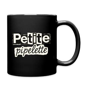 Humor Petite Pipelette Gesprächiges Mädchen - Tasse einfarbig - Schwarz - Rechts
