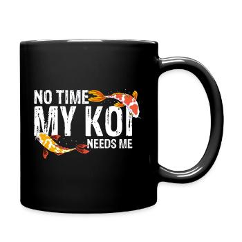No Time My Koi Needs Me Funny Fish Hobby Fan - Full Colour Mug - black - Right