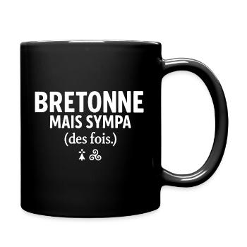 Bretagne drôle - Bretonne mais sympa des fois  - Mug uni - noir - Droite
