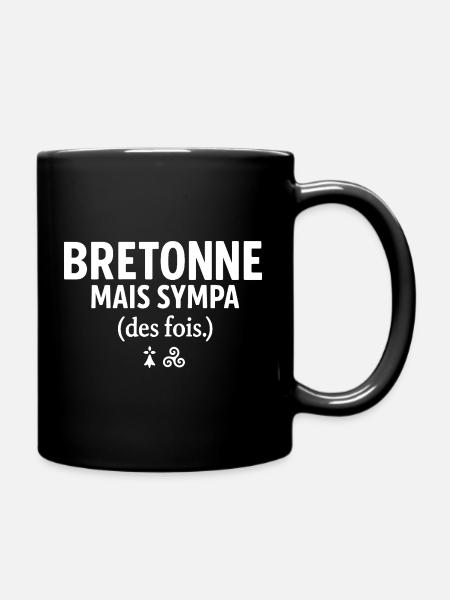 Bretagne drôle - Bretonne mais sympa des fois - Mug uni - noir