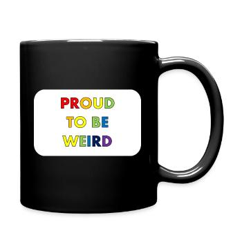 Fier d’être bizarre - Mug uni - noir - Droite