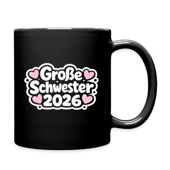 Große Schwester 2026 Kein Einzelkind Mehr - Tasse einfarbig - Schwarz - Rechts