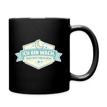 Ich bin wach Badge - Tasse einfarbig - Schwarz - Rechts