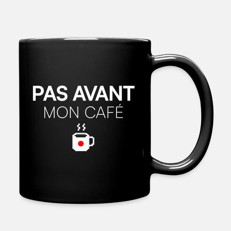 NOT BEFORE MY COFFEE. | Morning Humor - Full Colour Mug - black