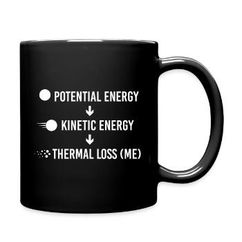 Potential Kinetic Thermal Loss Physics Humor - Full Colour Mug - black - Right
