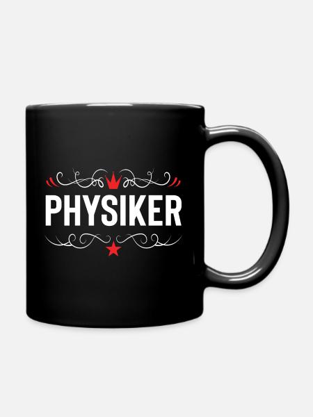 Physiker Beruf - Tasse einfarbig - Schwarz
