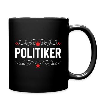 Politiker Beruf - Tasse einfarbig - Schwarz - Rechts