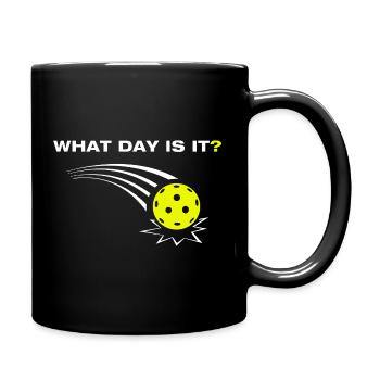 What day is it? Funny Pickleball Player - Full Colour Mug - black - Right
