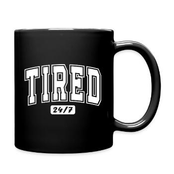 Tired 24/7 Typography - Full Colour Mug - black - Right