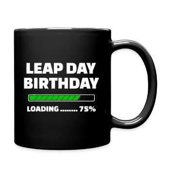 Leap Day Birthday Loading - Full Colour Mug - black - Right