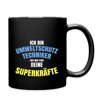 Umwelttechniker was sind deine Superkräfte - Tasse einfarbig - Schwarz - Rechts