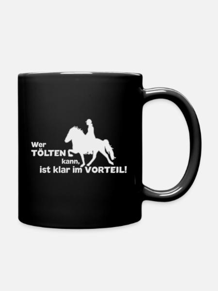 Tölten Spruch Tölter Tölt Islandpferd - Tasse einfarbig - Schwarz