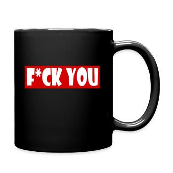 Fuck You - Tasse einfarbig - Schwarz - Rechts
