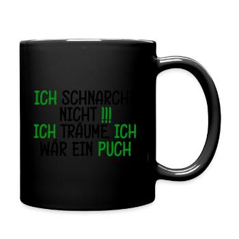 Puch Schnarchen Träume Geburtstag Opa - Tasse einfarbig - Schwarz - Rechts