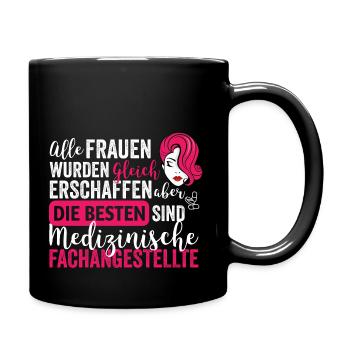 Medizinische Fachangestellte MFA Spruch Geschenk - Tasse einfarbig - Schwarz - Rechts