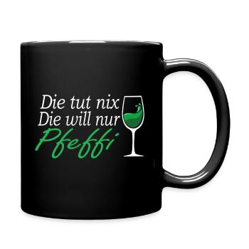 Die will nur Pfeffi Pfefferminzlikör - Tasse einfarbig - Schwarz - Rechts