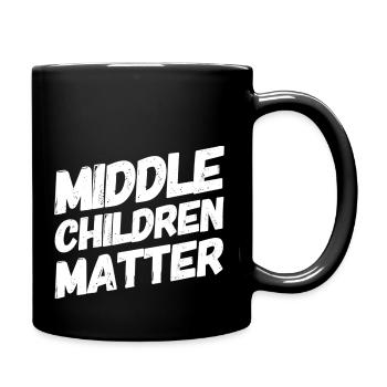Middle Children Matter Funny Siblings Sibling - Full Colour Mug - black - Right