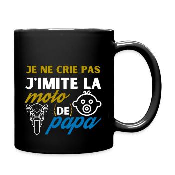 je ne crie pas j'imite la moto de papa - Mug uni - noir - Droite