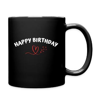 Happy Birthday - Tasse einfarbig - Schwarz - Rechts