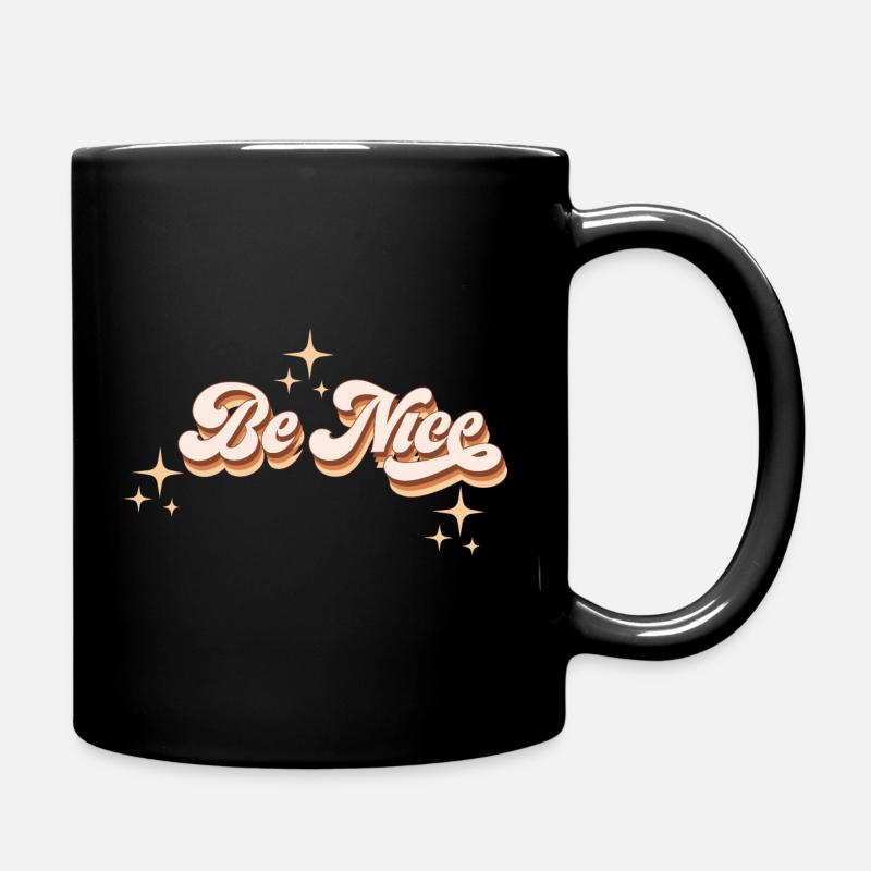 Be nice - Schriftzug mit Sternen - Tasse einfarbig - Schwarz