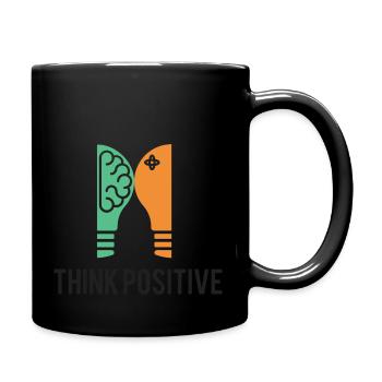 Think positive - Tasse einfarbig - Schwarz - Rechts