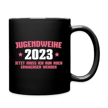 Jugendweihe 2023 Mädchen Jugendfeier Geschenk - Tasse einfarbig - Schwarz - Rechts