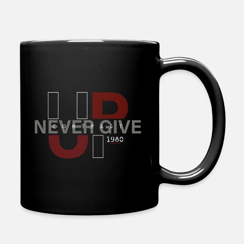 N’abandonnez jamais - Mug uni - noir
