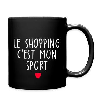 le shopping c est mon sport / cadeau humour femme - Mug uni - noir - Droite