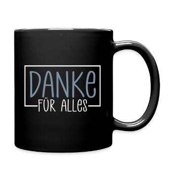 Danke für alles - Tasse einfarbig - Schwarz - Rechts