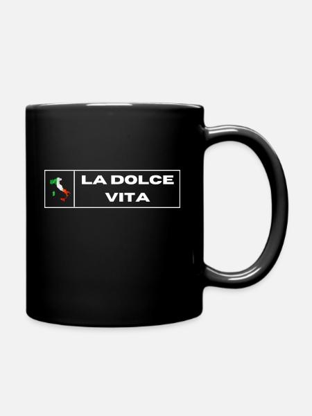 Italia Italy Italien Bella Italia Dolce Vita - Tasse einfarbig - Schwarz