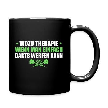 Wozu Therapie wenn man Darts werfen kann - Tasse einfarbig - Schwarz - Rechts
