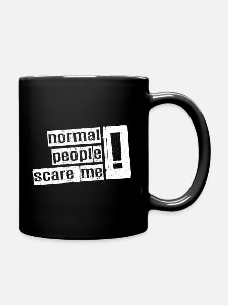Les gens normaux me font peur - Psych Design - Mug uni - noir