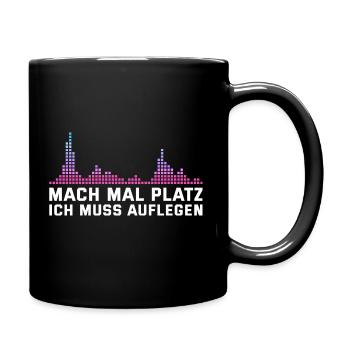 Mach platz Ich muss auflegen DJ Geschenk - Tasse einfarbig - Schwarz - Rechts