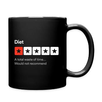 Diät, eine totale Zeitverschwendung... Sarkastisch mit einem Stern - Tasse einfarbig - Schwarz - Rechts