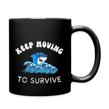 Keep MovingTo Survive - Full Colour Mug - black - Right