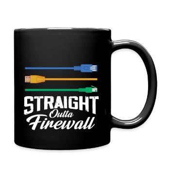 Straight Outta Firewall System Network - Tasse einfarbig - Schwarz - Rechts