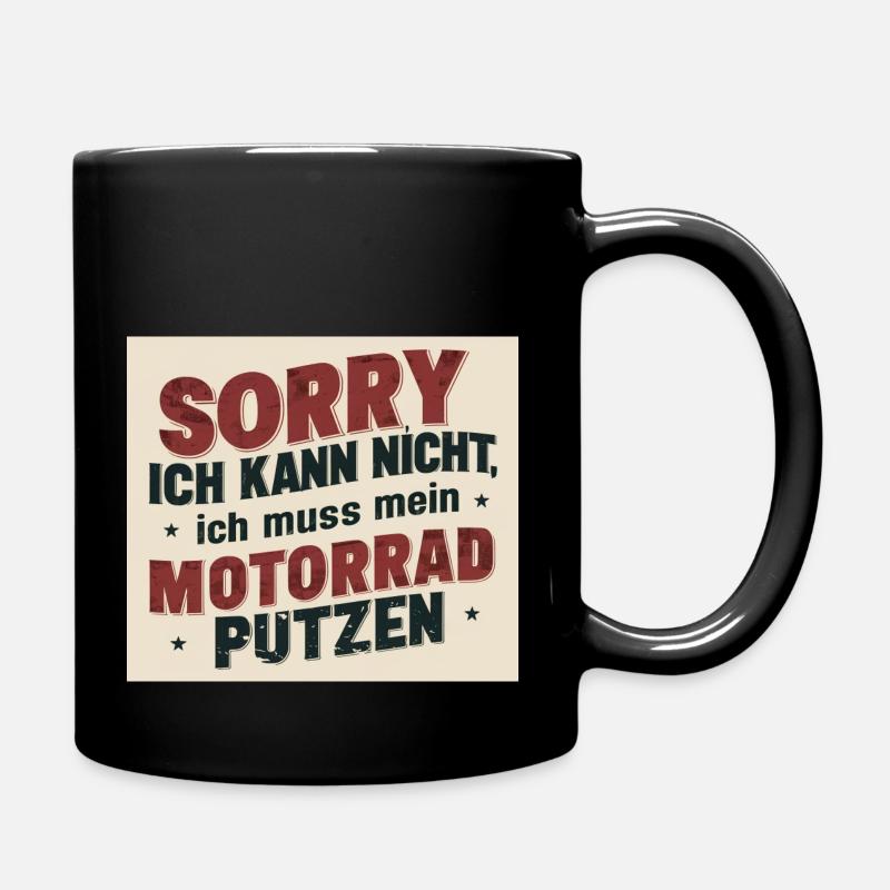 Sorry I can't, I have to clean my motorcycle - Full Colour Mug - black