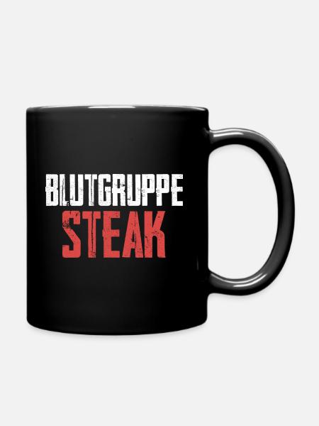 Blutgruppe Steak - Tasse einfarbig - Schwarz