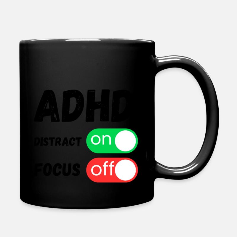 ADHD funny quote - Full Colour Mug - black