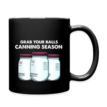 Grab your balls canning season - Full Colour Mug - black - Right