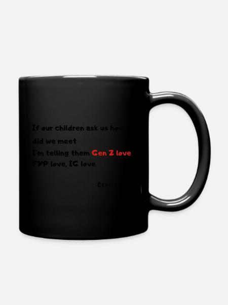 Gen Z love - Tasse einfarbig - Schwarz