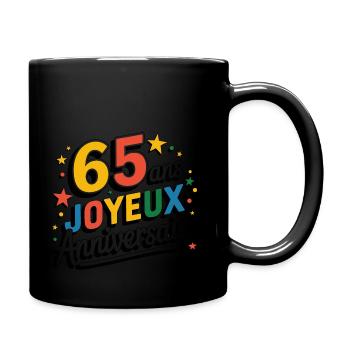 65 ans, Joyeux Anniversaire ! - Mug uni - noir - Droite